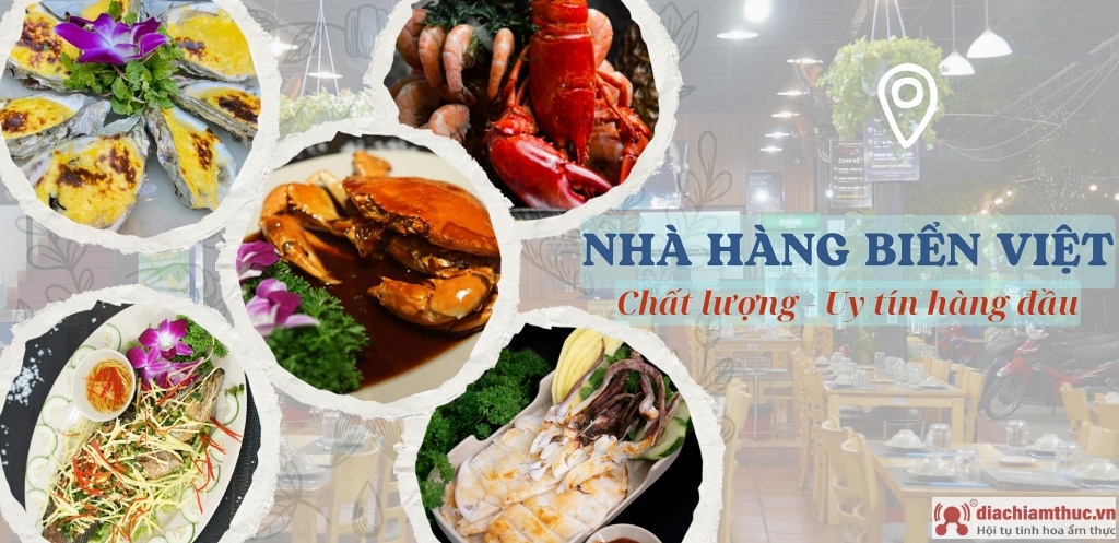 Giới thiệu về nhà hàng Biển Việt Đà Nẵng với món ăn chất lượng, uy tín hàng đầu