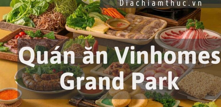 Quán Ăn Vinhomes Grand Park