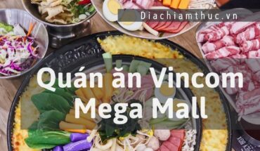 Quán ăn Vincom Mega Mall