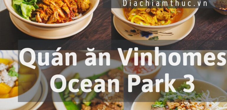 Quán ăn Vinhomes Ocean Park 3