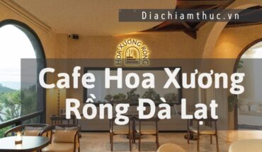 Cafe Hoa Xương Rồng Đà Lạt